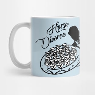 Horse Divorce Mug